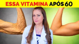 Mais de 60? Essa VITAMINA JAMAIS deve ser IGNORADA!