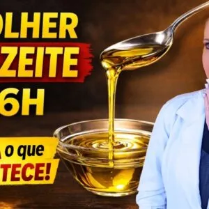 TOME 1 COLHER DE AZEITE às 4h DA TARDE e VEJA O QUE ACONTECE!