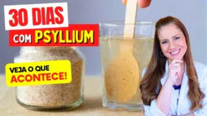 30 Dias com PSYLLIUM - Veja o que ACONTECE com você! (USE ASSIM)
