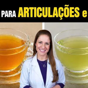 4 CHÁS SUPER PODEROSOS para ARTICULAÇÕES e OSSOS