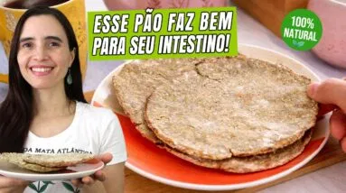 DESCOBRI o PÃO mais saudável para seu INTESTINO! É MUITO FÁCIL! Tod mundo ama!