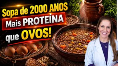 Esta Sopa Tem MAIS PROTEÍNA que os OVOS! E é Deliciosa e Barata!