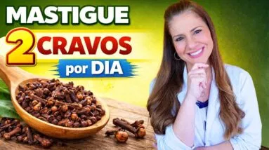 MASTIGUE 2 CRAVOS por DIA e VEJA O QUE ACONTECE! Como FAZER CERTO! Benefícios e Cuidados