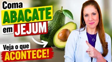 Coma ABACATE EM JEJUM e Veja o que ACONTECE!