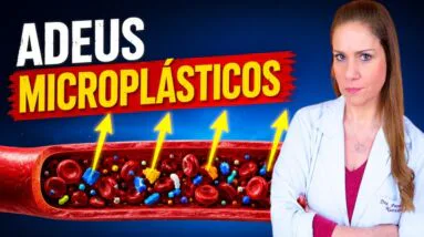 Como ELIMINAR MICROPLÁSTICOS do seu CORPO e CÉREBRO (Comprovado Cientificamente)