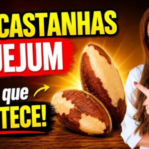 Só 2 CASTANHAS EM JEJUM e Veja o que ACONTECE! (USE ASSIM!)