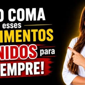 7 Alimentos que deveriam ser BANIDOS PARA SEMPRE!