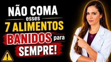 7 Alimentos que deveriam ser BANIDOS PARA SEMPRE!