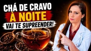 CHÁ de CRAVO à NOITE: 7 Benefícios que Vão te Surpreender! E Como Usar Certo!