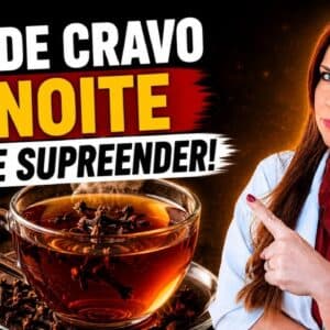 CHÁ de CRAVO à NOITE: 7 Benefícios que Vão te Surpreender! E Como Usar Certo!