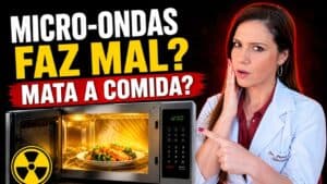 MICRO-ONDAS FAZ MAL? Dá CÂNCER? A VERDADE que não TE CONTAM!