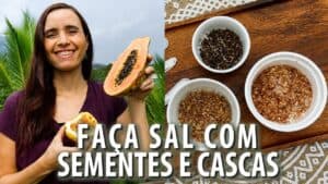 Fiz SAL natural COM SEMENTES E CASCAS! Muitos benefícios e é SURPREENDENTE!
