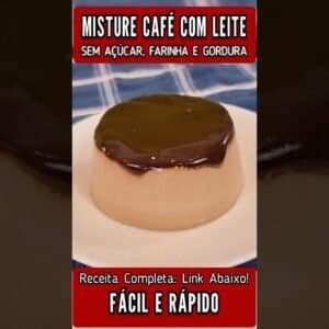 Misture CAFÉ COM LEITE e vai VICIAR nessa DELÍCIA!  Sem Açúcar,  Zero Gordura e Sem Farinha