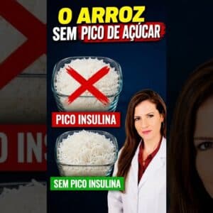 O Arroz Branco Sem Pico de Açúcar no Sangue