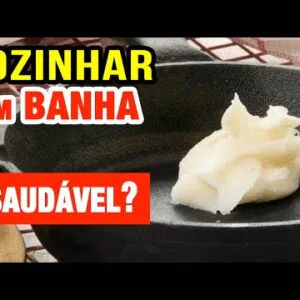 BANHA DE PORCO É MELHOR QUE ÓLEO VEGETAL? Veja isso!