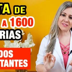 Dieta de 1200 a 1600 calorias - Como Fazer e Cuidados IMPORTANTES