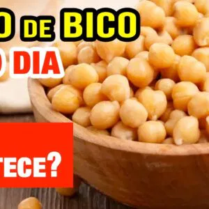 GRÃO DE BICO TODO DIA - Veja o que ACONTECE com você! (USE ASSIM!)