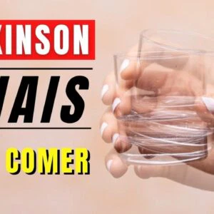 SINAIS INICIAIS de PARKINSON, PREVENÇÃO, O QUE COMER e O QUE FAZER