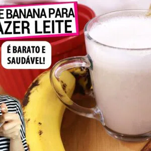FAÇA LEITE VEGETAL BARATO COM APENAS UMA BANANA! Fácil, combina com café e chocolate!