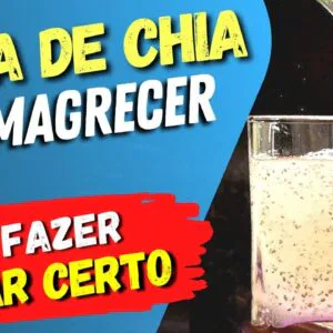 ÁGUA DE CHIA para EMAGRECER e SAÚDE - Como Fazer e USAR CERTO! [Benefícios e Dicas]
