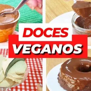 8 DOCES VEGANOS Deliciosos e Saudáveis que você vai AMAR!