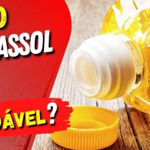 ÓLEO DE GIRASSOL É SAUDÁVEL ou FAZ MAL? O que você precisa saber!