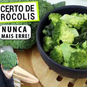 SÓ FAÇO BRÓCOLIS ASSIM AGORA! O JEITO CERTO DE PREPARÁ-LO PARA MAIS SAÚDE!