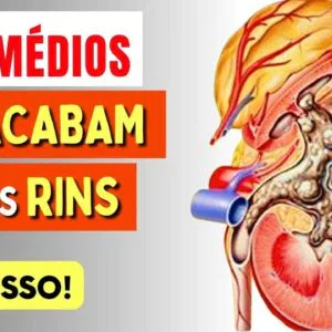 5 REMÉDIOS QUE ACABAM COM OS SEUS RINS (e como se proteger!)