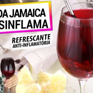 ESTA É A BEBIDA REFRESCANTE MAIS ANTI-INFLAMATÓRIA! CONHEÇA A ÁGUA DA JAMAICA!