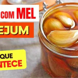 ALHO COM MEL EM JEJUM - Veja O QUE ACONTECE com Você! [FAÇA ASSIM!]