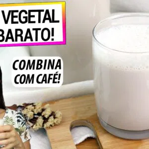ESTE LEITE VEGETAL É MAIS BARATO QUE LEITE DE VACA, MAIS SAUDÁVEL E COMBINA COM CAFÉ!