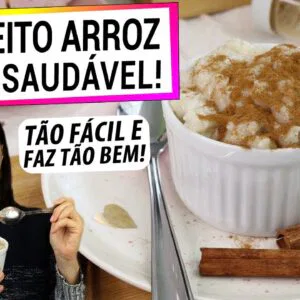 ARROZ DOCE PERFEITO ANTI-INFLAMATÓRIO! ESTE VOCÊ NÃO CONHECE! MAIS SAUDÁVEL, MUITO FÁCIL!