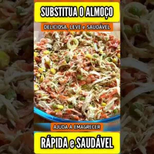 SUBSTITUA O ALMOÇO! Salpicão FÁCIL e DELICIOSO que EMAGRECE! - Gostoso, Fácil e Rápido [RENDE MUITO]