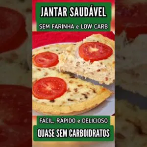 SUBSTITUA O JANTAR! Delícia SAUDÁVEL, SEM FARINHA e quase SEM CARBOIDRATOS! Rápido, Fácil e Low Carb