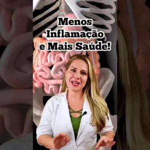 3 Dicas para DIMINUIR A INFLAMAÇÃO, ter MAIS SAÚDE e AUMENTAR A IMUNIDADE