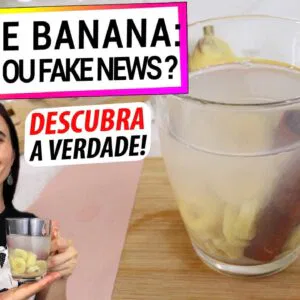 CHÁ DE BANANA: MILAGROSO OU FAKE NEWS? EMAGRECE MESMO? DESCUBRA A VERDADE!