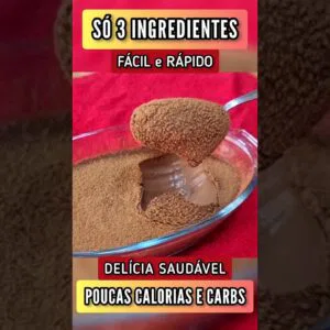 Só 3 INGREDIENTES! Delicioso, POUCAS CALORIAS e CARBOIDRATOS, Sem Leite Condensado ou Creme de Leite
