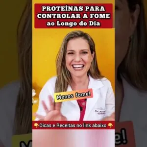👆Proteínas para Controlar a Fome!