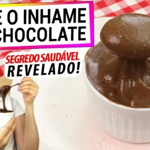 SEGREDO SAUDÁVEL! JUNTE O INHAME COM O CHOCOLATE! DELICIOSO, DESCOBRI E FAÇO SEMPRE!