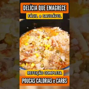 Delícia FÁCIL que EMAGRECE - Poucas Calorias e Carboidratos! Refeição Completa que Rende Muito