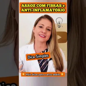 ARROZ ANTI-INFLAMATÓRIO e RICO EM FIBRAS - Gostoso, Fácil e Saudável