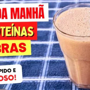 CAFÉ DA MANHÃ DE PROTEÍNAS E FIBRAS! Parece MILKSHAKE! Delicioso e SAUDÁVEL! Rápido e Fácil