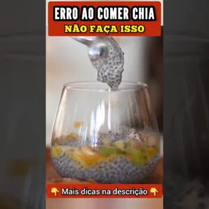 ERRO ao COMER CHIA - Não Faça Isso!