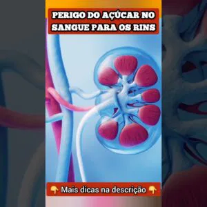 PERIGO do AÇÚCAR NO SANGUE para os RINS