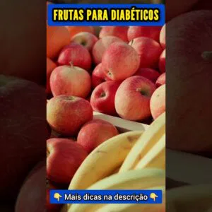 Melhores FRUTAS PARA DIABÉTICOS (Baixar o Açúcar no Sangue)