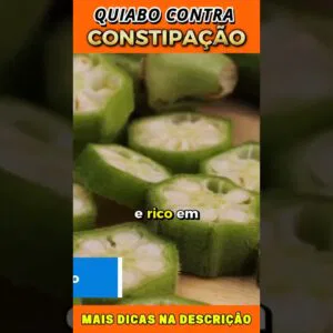 Quiabo Contra Constipação