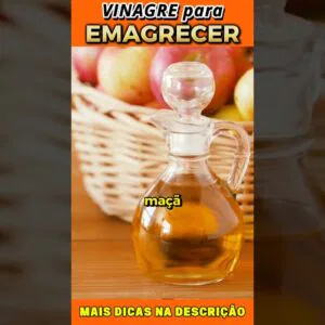 VINAGRE DE MAÇÃ para EMAGRECER