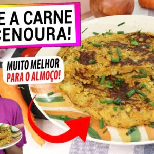 TROQUE A CARNE PELA CENOURA! TE CONTO O SEGREDO! ALMOÇO MUITO FÁCIL E SAUDÁVEL!