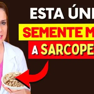 A Melhor Semente Fortalecer as Pernas Depois dos 50 - Adeus Sarcopenia!