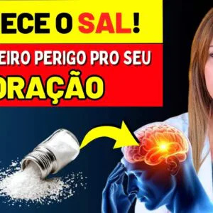 NÃO É O SAL! O Verdadeiro PERIGO para seu CORAÇÃO está NESSAS 5 COISAS!